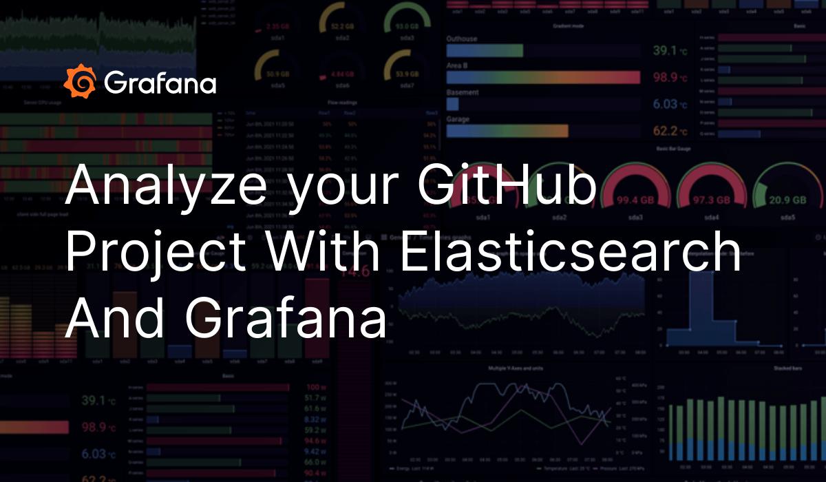 Analyze Your Github Project With Elasticsearch And Grafana Grafana Labs Hot Sex Picture